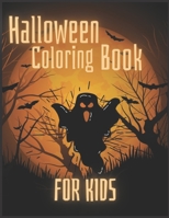 Halloween Coloring Book For Kids: 70 Pages Full Of Scary Drawings B08L4F5N9J Book Cover