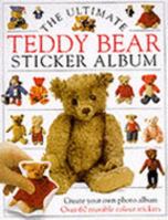 The Ultimate Teddy Bear Book: Sticker Album 075135001X Book Cover