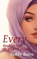 Every Student has their Truth (The World of Apex) 1955410070 Book Cover