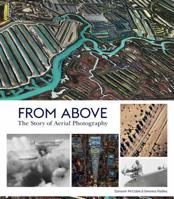 The Story of the Earth from the Air: Aerial Photography from the Pigeon to the Drone 178627521X Book Cover