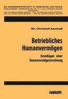 Betriebliches Humanvermogen: Grundlagen Einer Humanvermogensrechnung 3663020452 Book Cover