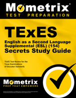 TExES English as a Second Language Supplemental (ESL) (154) Secrets Study Guide: TExES Test Review for the Texas Examinations of Educator Standards 1610729196 Book Cover