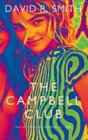 The Campbell Club: An Historical Romance 1763726274 Book Cover