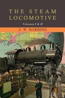 The Steam Locomotive 1614279829 Book Cover