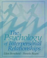 The Psychology of Interpersonal Relationships 0131836129 Book Cover