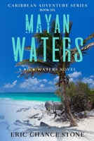 Mayan Waters: A Rick Waters Novel 195902003X Book Cover