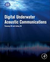 Digital Underwater Acoustic Communications 0128030097 Book Cover