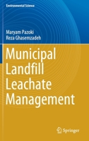 Municipal Landfill Leachate Management (Environmental Science and Engineering) 3030502147 Book Cover