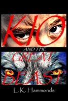 Kio and the Great Beast B08B7G5ZD8 Book Cover