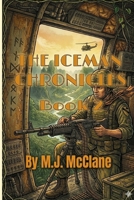 The Iceman Chronicles: Book 2 B0FNNGZZH1 Book Cover