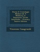 Storia E Cronologia Medioevale E Moderna in Duescento Tavole Sinottiche 1143149785 Book Cover
