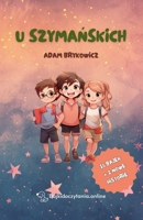 U Szymanskich (Polish Edition) 839729290X Book Cover