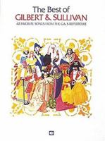 The Best Of Gilbert and Sullivan 0881881694 Book Cover