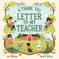 A Thank You Letter to My Teacher: A Sweet Appreciation Gift for Teachers 1464235627 Book Cover