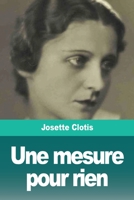 Une mesure pour rien 3967873552 Book Cover
