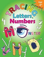 Tracing Letters and Numbers for Preschool(Monster): Kindergarten Tracing Workbook 197389789X Book Cover