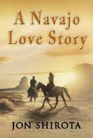 A Navajo Love story 159095257X Book Cover