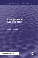 Intelligence in Ape and Man (Psychology Revivals) 0470989092 Book Cover