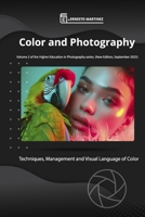 Color and Photography.: Techniques, Management and Visual Language of Color B0BCS7DHZG Book Cover