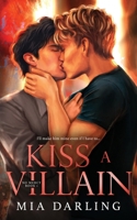 Kiss A Villain: A Dark MM Mafia Romance (No Mercy Duet) 195906908X Book Cover