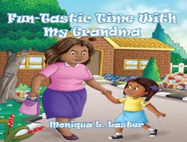 Fun-Tastic Time with My Grandma 0578920956 Book Cover