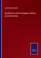 Recollections of the Campaign in Malwa and Central India 3375107587 Book Cover