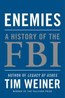 Enemies: A History of the FBI 0812979230 Book Cover