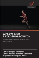 WPLYW GIER PRZEDSPORTOWYCH: TECHNICZNA WYDAJNOSC SKOKU W DAL U NASTOLATKÓW (Polish Edition) 6208704901 Book Cover