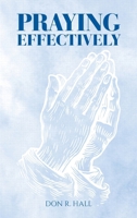 Praying Effectively B0DZ6HVXDM Book Cover
