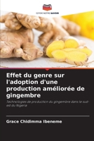 Effet du genre sur l'adoption d'une production améliorée de gingembre (French Edition) 6209321127 Book Cover