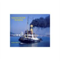 Tugs in Colour - Worldwide 1902953630 Book Cover