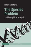 The Species Problem: A Philosophical Analysis 0521196833 Book Cover