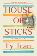 House of Sticks: A Memoir 1501118811 Book Cover