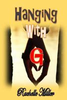 Hanging With G 1548077852 Book Cover