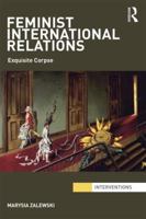 Feminist International Relations: Exquisite Corpse 0415449227 Book Cover