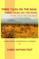 THREE TALES ON THE ROAD 1440439222 Book Cover