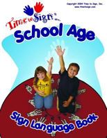 School Age Sign Language Book 1798745771 Book Cover