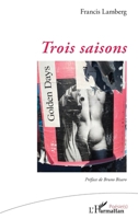 Trois saisons (Poésie(s)) (French Edition) 214048729X Book Cover