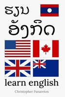 Learn English: english for lao speakers 1705975003 Book Cover