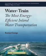 Water-Train: The Most Energy-Efficient Inland Water Transportation 3031013646 Book Cover