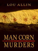 Man Corn Murders (Five Star Mystery Series) 1594147507 Book Cover
