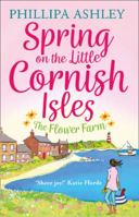 Spring on the Little Cornish Isles: The Flower Farm 0008253390 Book Cover