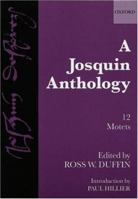 A Josquin Anthology 0193532182 Book Cover