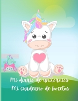 Mi diario de unicornios Mi cuaderno de bocetos: Un bonito diario y cuaderno de dibujo para niñas de 3 a 12 años, con páginas rayadas y en blanco, ... Navidad y Pascua. B08YQQWY5J Book Cover