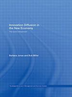 Innovation Diffusion in the New Economy: The Tacit Component 0415488079 Book Cover