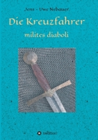 Die Kreuzfahrer - milites diaboli 3347117085 Book Cover