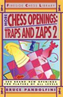 More Chess Openings: Traps and Zaps 2 (Fireside Chess Library) 067179499X Book Cover