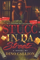 Stucc In Da Streetz B0DSP9Q4VS Book Cover