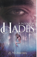 A Paix?o de Hades 1790770165 Book Cover