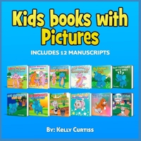 Kids books with picture  Includes 12 Manuscripts 1650923392 Book Cover